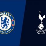 soi kèo Chelsea vs Tottenham Hotspur