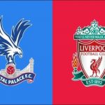 soi kèo Crystal Palace vs Liverpool